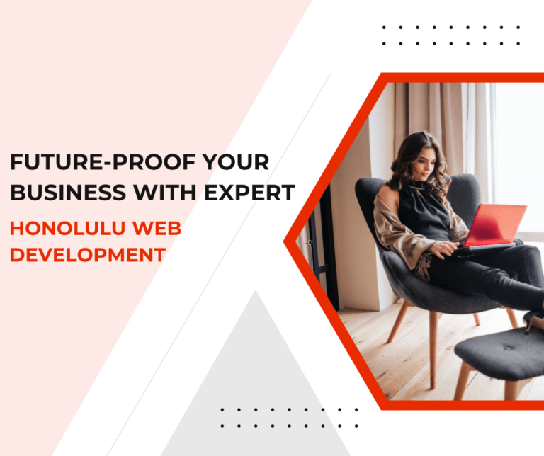 Future-Proof-Your-Business-with-Expert-honolulu-web-development Future-Proof-Your-Business-with-Expert-honolulu-web-development