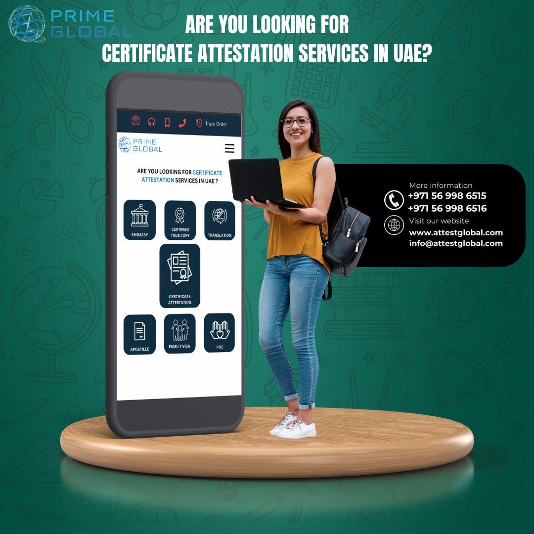 Prime Global Attestation – Your Trusted Partner for UAE Certificate Legalization